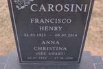 CAROSINI Francisco Henry 1925-2014 & Anna Christina SWART 1929-1998