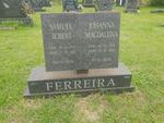 FERREIRA Samuel Robert 1933-2002 & Johanna Magdalena 1934-2002