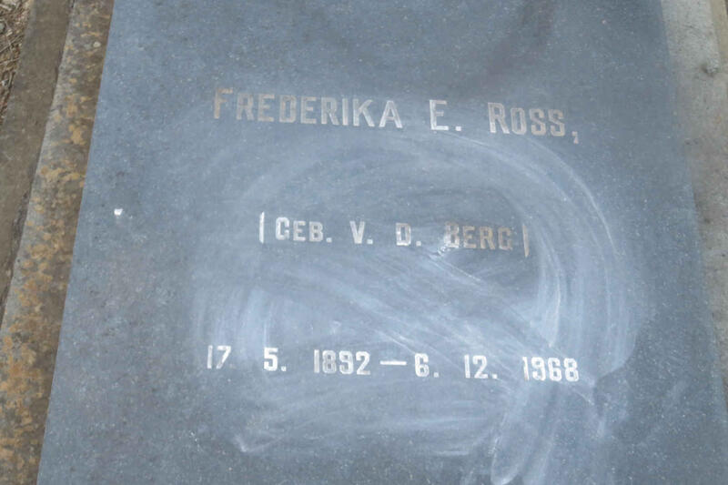 ROSS Frederika E. nee V.D. BERG 1892-1968