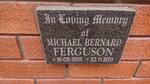 FERGUSON Michael Bernard 1928-2011
