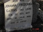 CAIRNS Johanna Frederika nee LOUW 1877-1958