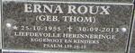 ROUX Erna nee THOM 1955-2013