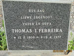 FERREIRA Thomas I. 1905-1977