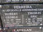 FERREIRA Thomas Eric 1943-2019 :: FERREIRA Hubert George 1945-2014
