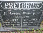 PRETORIUS Machiel 1944-2019 & Aletta 1951-1997