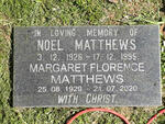 MATTHEWS Noel 1926-1995 & Margaret Florence 1929-2020