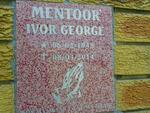 MENTOOR Ivor George 1945-2014