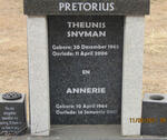 PRETORIUS Theunis Snyman 1965-2006 & Annerie 1964-2017