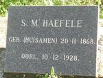 HAEFELE S.M. nee HUISAMEN 1868-1928