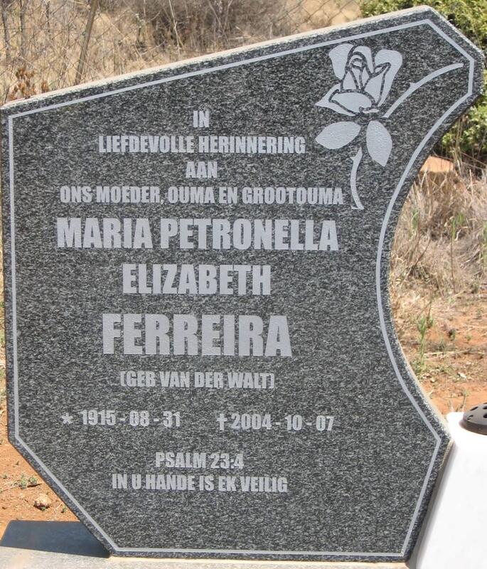 FERREIRA Maria Petronella Elizabeth nee VAN DER WALT 1915-2004