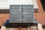 BECKER Robert F. 1936-1986 & Maria 1903-1981