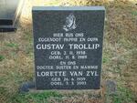 TROLLIP Gustav 1938-1989 :: VAN ZYL Lorette 1959-2003