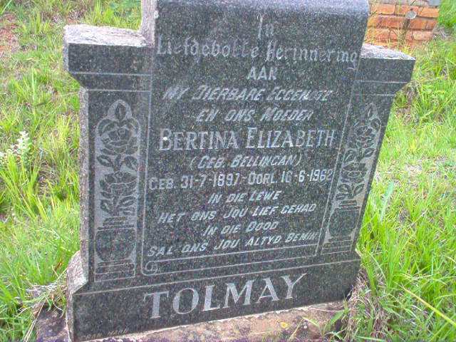 TOLMAY nee BELLINGAN Bertina Elizabeth 1897-1962