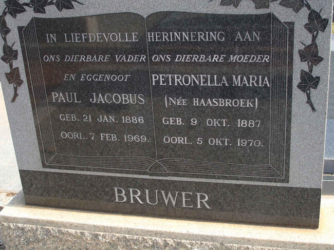 BRUWER Paul Jacobus 1886-1969 & Petronella Maria HAASBROEK 1887-1970
