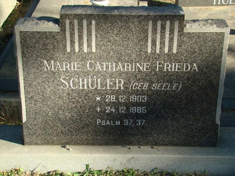 SCHULER Marie Catharine Frieda nee SEELE 1903-1985
