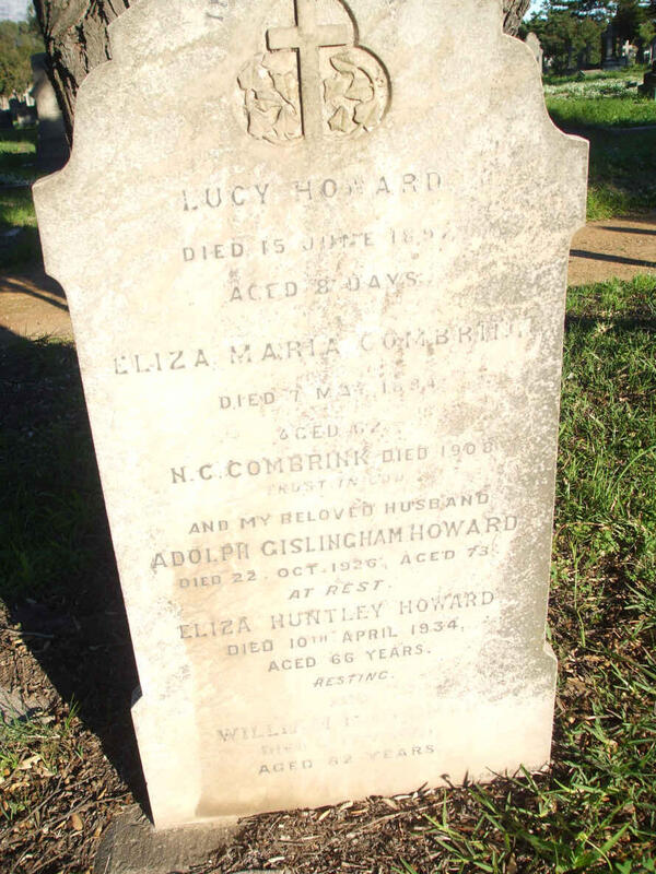HOWARD Lucy -189? :: COMBRINK N.C. -1908 & Eliza Maria -1894 :: HOWARD Adolph Gislingham -1926 & Eliza Huntley -1934